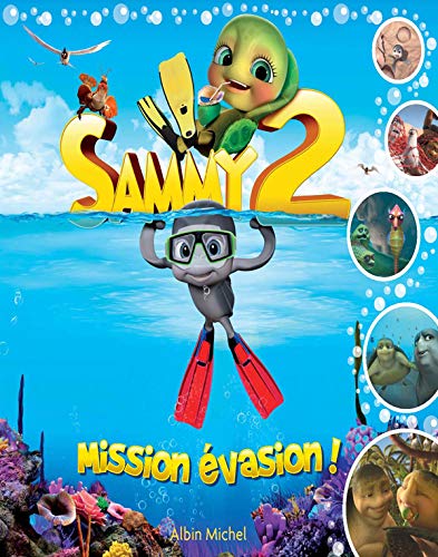 Sammy 2: Mission évasion 9782226242518