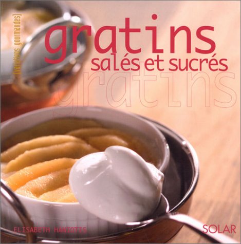 Gratins salés et sucrés 9782263036156