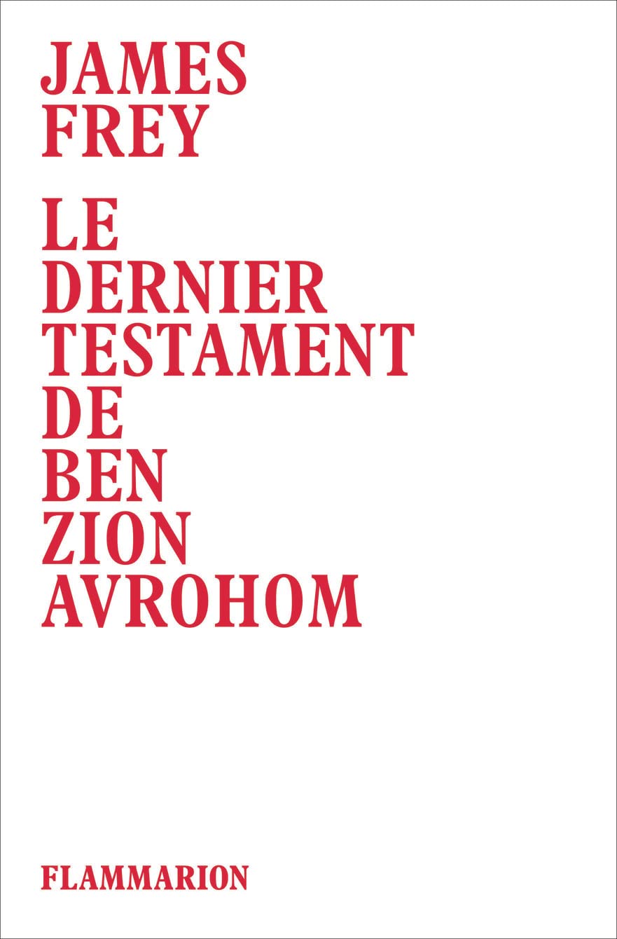 Le Dernier Testament de Ben Zion Avrohom 9782081255173