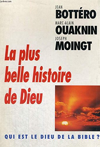 La plus belle histoire de dieu 9782286125127