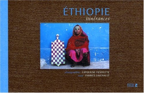 Ethiopie: Itinérances 9782844591524
