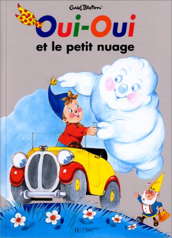 Oui-Oui et le petit nuage (album + 1 fascicule de jeux) 9782012240421