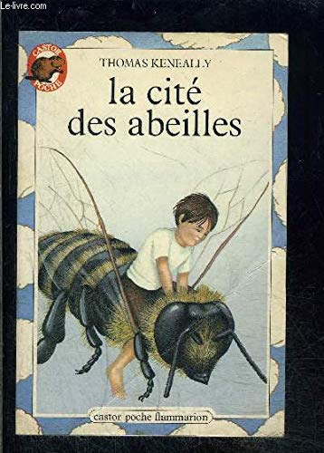 Cite des abeilles l'etrange aventure de ned kelly (La): - TRADUIT DE L'AUSTRALIEN *** JUNIOR 9782081617230