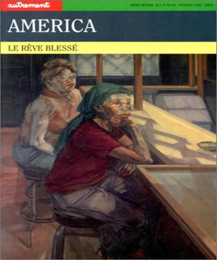 Autrement hors série, numéros 58-59 : America, le rêve blessé 9782862603551