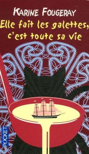 ELLE FAIT LES GALETTES C EST 9782266156851