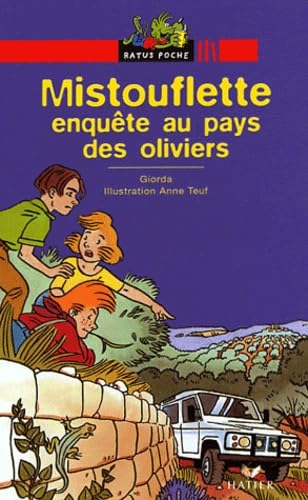 Mistouflette enquête au pays des oliviers 9782218745492