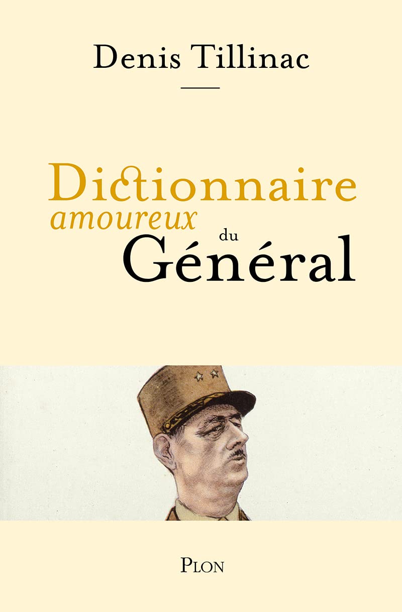 Dictionnaire amoureux du Général 9782259264747