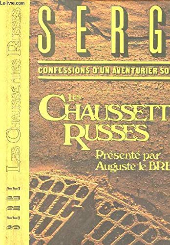 Les Chaussettes russes (Confessions d'un aventurier solitaire) 9782867220111