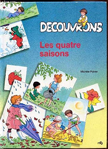 découvrons les quatre saisons 9782876062382