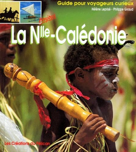 La Nouvelle-Caledonie 9782903696979