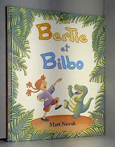 bertie et bilbo 9782877672016