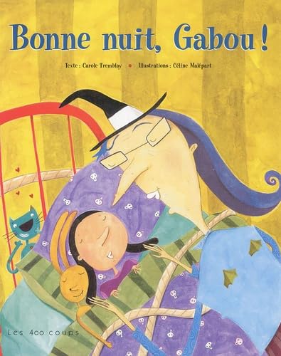 Bonne nuit, Gabou ! 9782895400721