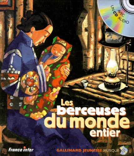 Les berceuses du monde entier 9782070528721