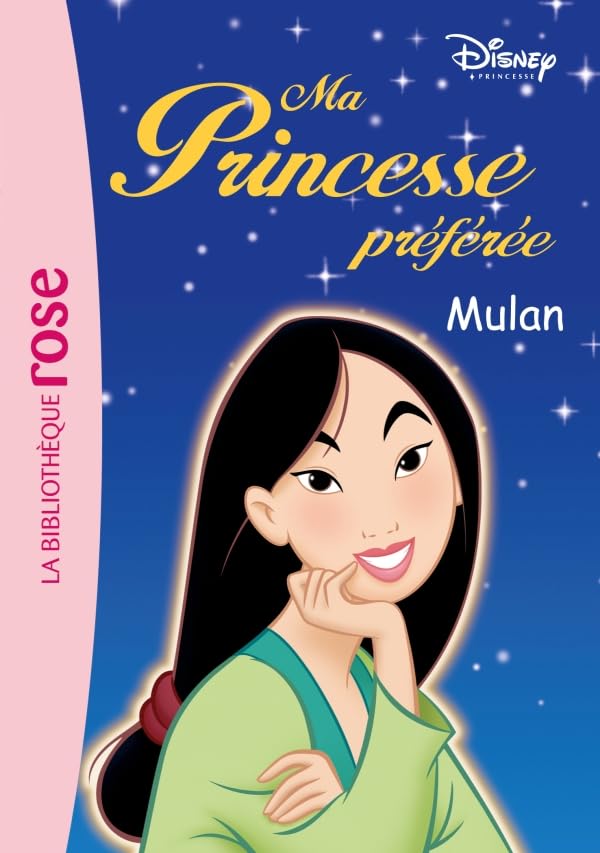 Ma Princesse Préférée 07 - Mulan 9782230017119