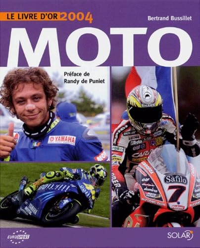 Le livre d'or Moto 2004 9782263037627