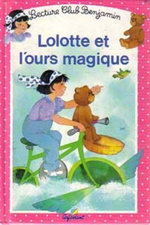Lolotte et l'ours magique, tome 10 9782906987555