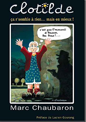 Clotide: ça r'semble. mais en mieux! 9782952209533