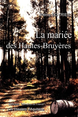 La mariée des Hautes-Bruyères 9782846220811