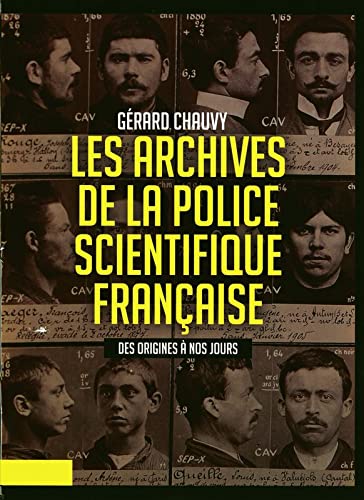 Les archives de la police scientifique 9782298087352