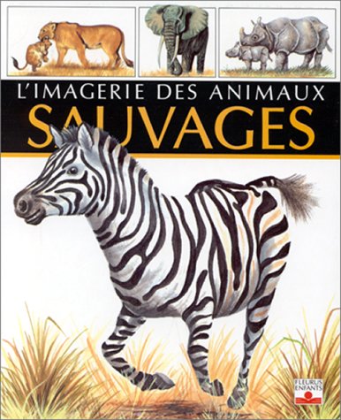ANIMAUX SAUVAGES 9782215016793