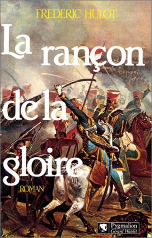 La Rançon de la gloire 9782857042181