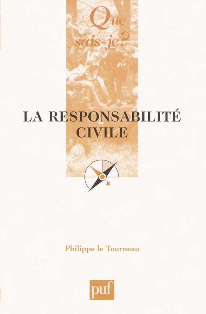 La Responsabilité civile 9782130534105
