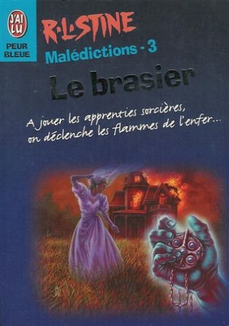 Maledictions 3 - Le brasier 9782290048962