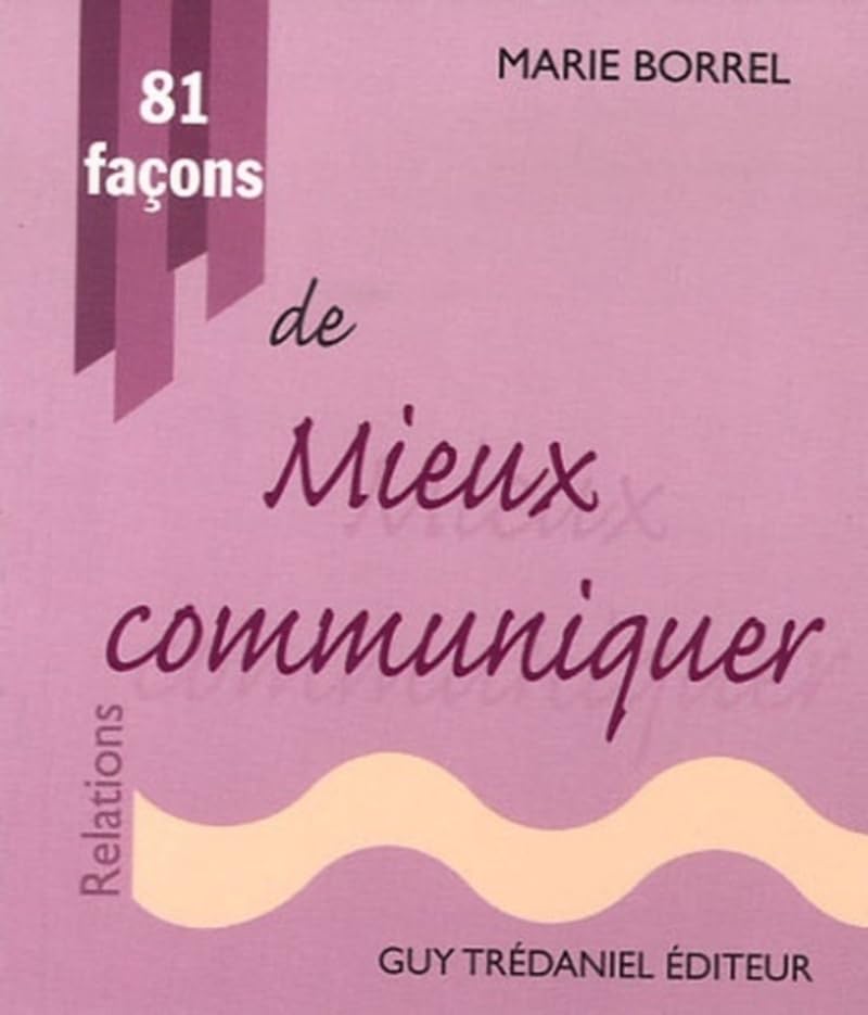 81 façons de mieux communiquer 9782844456717