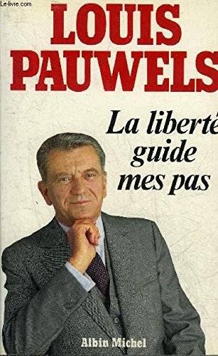 La liberté guide mes pas 9782226020185
