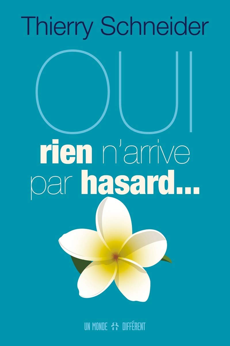 Oui, rien n'arrive par hasard... 9782892258691