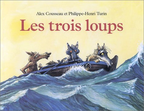 Les Trois Loups 9782211070393