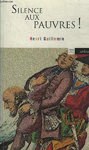 Silence aux pauvres !: Libelle 9782869593152