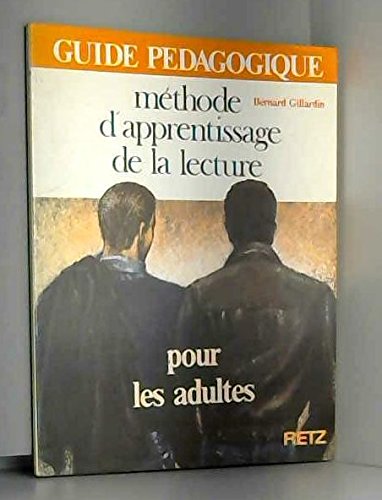 METHODE D'APPRENTISSAGE DE LA LECTURE PR ADULTES 9782725611815