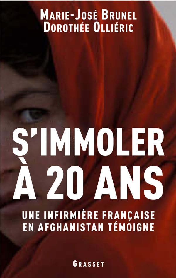 S'immoler à vingt ans, une infirmière française en Afghanistan témoigne 9782246712718