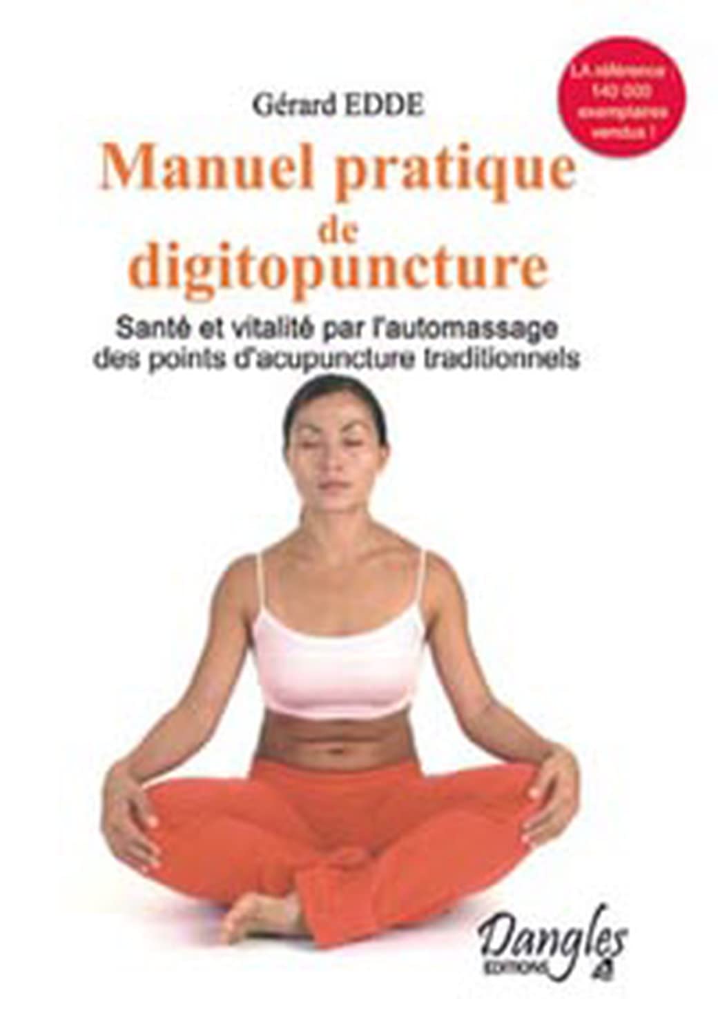 Manuel pratique de digitopuncture 9782703302254