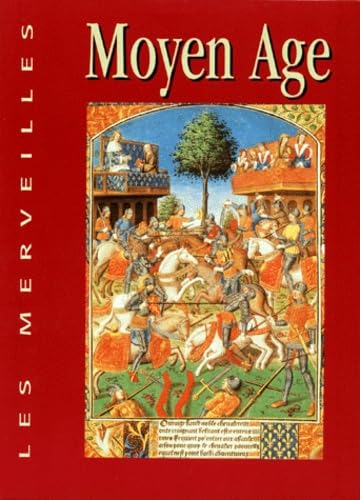 Le Moyen Age 9782851995872