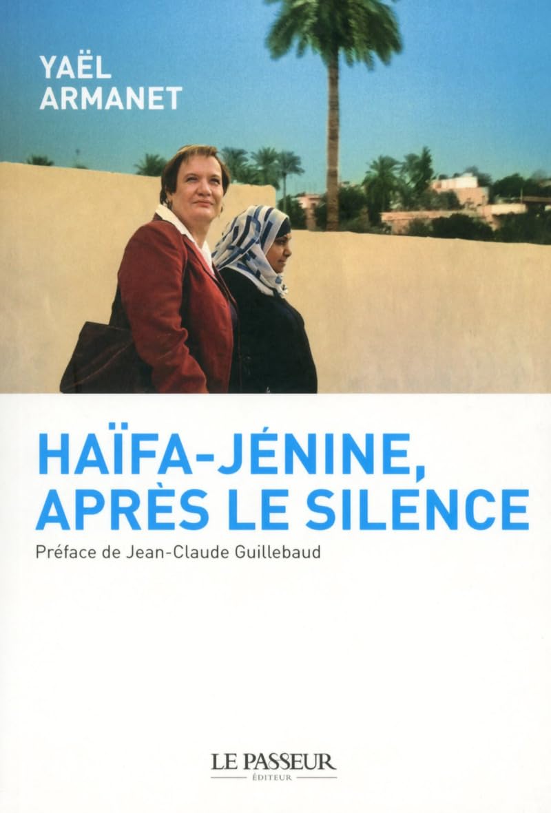 Haifa-Jénine, après le silence 9782368902639