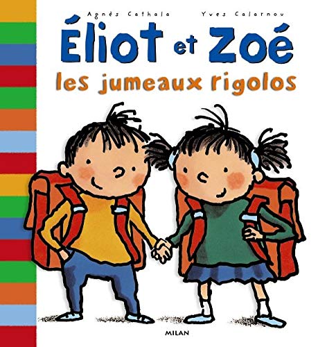 Eliot et Zoé : Les Jumeaux rigolos 9782745906274