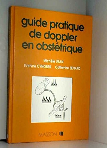 Guide pratique de doppler en obstétrique 9782225823732