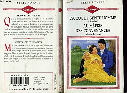 Escroc et gentilhomme suivi de au mepris des convenances (the higway mine -gentleman rogue) 9782280021319