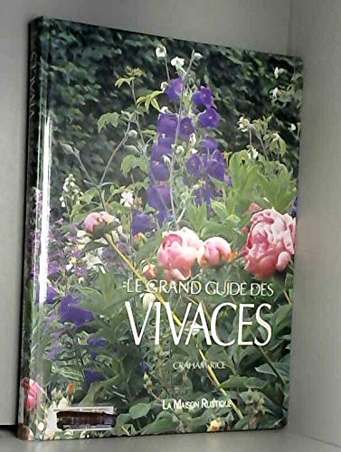 Le Grand Guide des vivaces 9782706609220