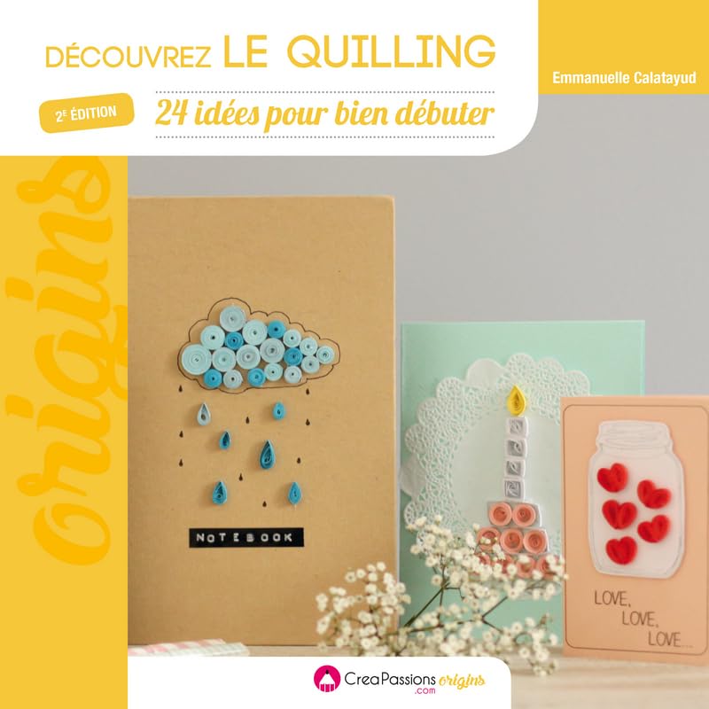 Découvrez le quilling (2e édition) 9782814104518