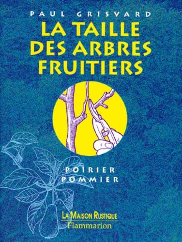 La Taille des arbres fruitiers 9782706607561