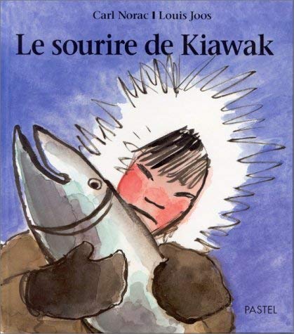 Sourire de kiawak (Le) 9782211048750