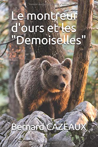 Le montreur d'ours et les "Demoiselles" 9781982900366