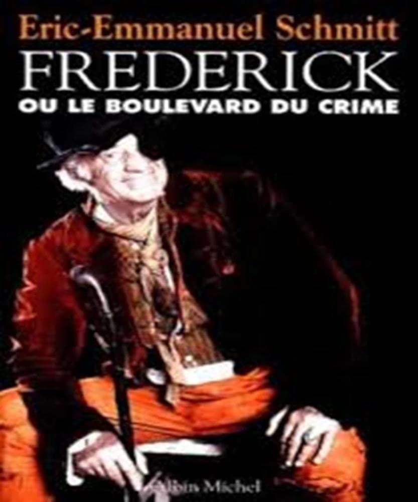 Frédérick ou le boulevard du crime 9782226105172