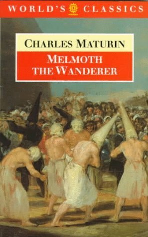 Melmoth the Wanderer 9780192821997