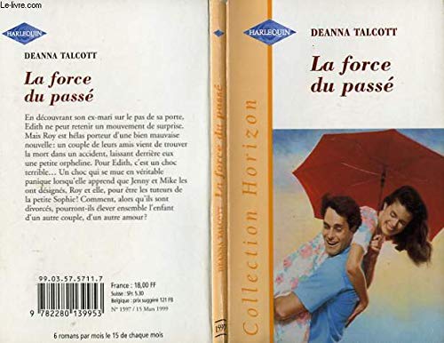 LA FORCE DU PASSE 9782280139953