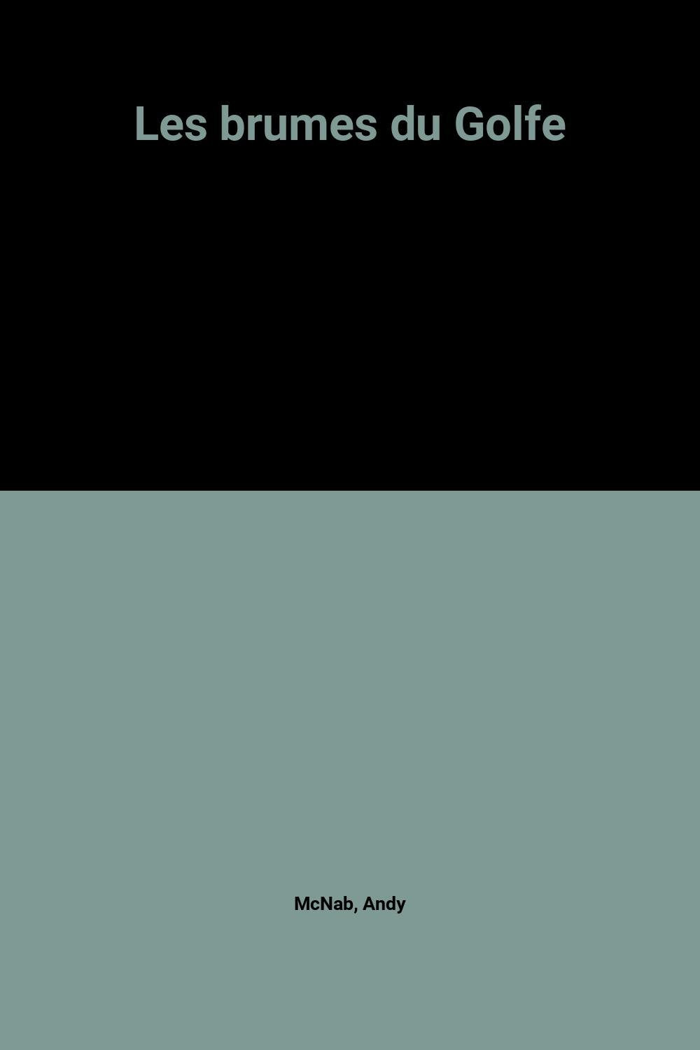 Les brumes du Golfe 9782841530175