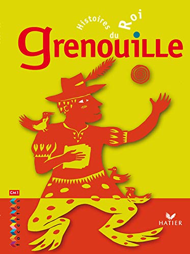 Histoires du roi Grenouille 9782218922046